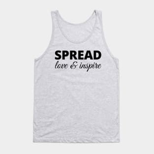 Spread Love & Inspire Tank Top